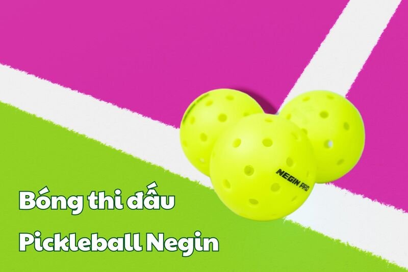 bong-thi-dau-pickleball-negin-85
